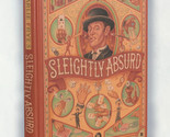 Sleightly Absurd by Charlie Frye - Book - $77.17
