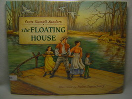 Scott Russell Sanders The Floating House First Edition Picture Book Signed Ohio - £56.63 GBP