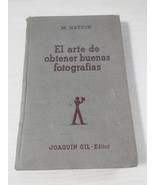 El Arte Di Ottenere Buone Fotografie Marcel Natkin 1942 - LIBRO Spagnolo - $1,114.50 MXN