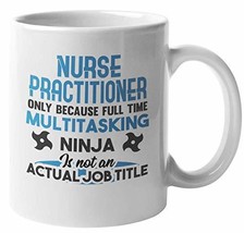 Make Your Mark Design Funny Multitasking Ninja Nurse Practitioner Coffee &amp; Tea M - £15.81 GBP