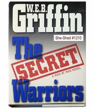 The Secret Warriors (Hardcover Book) By W.E.B. Griffin - £3.94 GBP