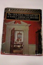 The Golden Treasury of Early American Houses by Richard Pratt -- 1968 - £13.29 GBP