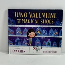 Juno Valentine and the Magical Shoes SIGNED by Eva Chen 2018 Hardcover 1... - £17.57 GBP