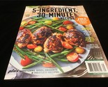 Better Homes &amp; Gardens Magazine 5-Ingredient, 30-Minute Recipes - £9.57 GBP