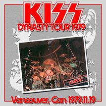Kiss - Vancouver, BC November 19th 1979 CD - £13.67 GBP