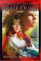 The Gift of the Pirate Queen Giff, Patricia Reilly - $3.86