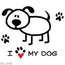 I Love My Dog Heat Press Transfer For T Shirt Sweatshirt Tote Fabric Block #999b - £5.19 GBP