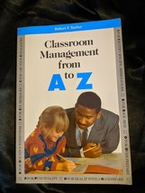Classroom Management From A To Z By Robert T. Tauber - £7.11 GBP