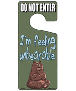 Im Feeling Unbearable Novelty Metal Door Hanger - £15.14 GBP