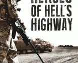 Heroes of Hell&#39;s Highway DVD | Documentary - £6.41 GBP