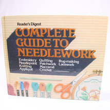 Complete Guide Needlework Quilting Crochet Knit Rug Lace Applique Embroidery HC - £15.20 GBP