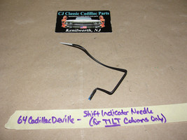 64 Cadillac Deville Tilt Steering Column Gear Shift Indicator Needle Pointer Rod - £97.33 GBP