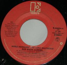 Haggar and Eastwood on Elektra Records / 45 Rpm / Bar Room Buddies/Train... - $5.89