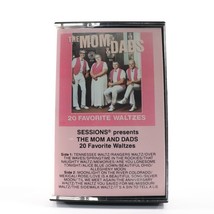 The Mom and Dads 20 Favorite Waltzes (Cassette Tape, 1980, Sessions Presents) - £15.39 GBP