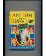 APRIL KANE AND DRAGON LADY by Caniff - illustrated, in DJ - $15.00
