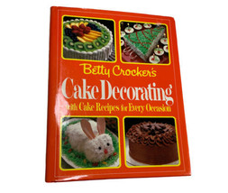 Vintage Betty Crocker&#39;s Cake Decorating and Cake Recipes Baking Cookbook - £10.90 GBP
