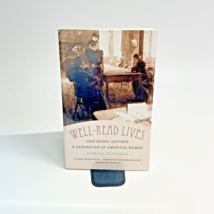 Well-Read Lives How Books Inspired a Generation of American Women Literature - £20.84 GBP