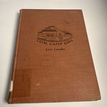 Coal Camp Girl Lois Lenski 1959 6th Printing Hard Cover Vintage - £33.08 GBP