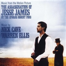 Music From The Motion Picture The Assassination Of Jesse James By The Coward Rob - $16.00