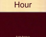 Time and the Hour Faith Baldwin - £7.87 GBP