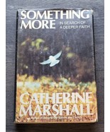Something More: In Search of Deeper Faith Catherine Marshall 1974 EX LIB... - £30.75 GBP
