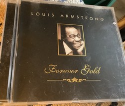 Forever Gold by Louis Armstrong (CD, 1999) - $4.99