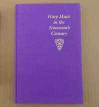 Harp Music In The Nineteenth Century Hans Joachim Zingel 1992 - $9.85