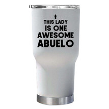 Awesome Abuelo Tumbler 30oz Funny Ladies Tumblers Christmas Gift For Cute Mom - £23.70 GBP