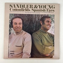 Sandler &amp; Young – Cottonfields/Spanish Eyes Vinyl LP Record Album SPC-3250 - £7.87 GBP
