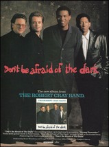 Robert Cray Band Don&#39;t Be Afraid of The Dark 1988 advertisement 8 x 11 a... - £3.32 GBP