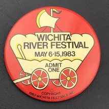 Wichita River Festival 1983 Pin Button Pinback Vintage Covered Wagon Admit One - $20.95