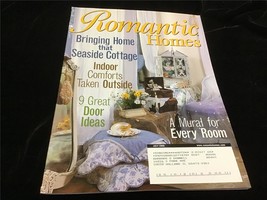 Romantic Homes Magazine July 2005 Seaside Cottage, Indoor Comforts Outside - £9.42 GBP
