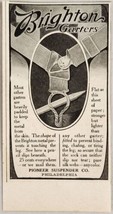 1910 Print Ad Brighton Garters Pioneer Suspender Co. Philadelphia,Pennsylvania - £7.72 GBP