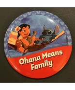 Ohana Means Family LILO &amp; STITCH DISNEY Pin Button 3” -NOS #17 - $9.90