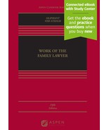 Work of the Family Lawyer [Connected eBook with Study Center] (Aspen Cas... - €117,99 EUR