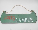 Happy Camper Canoe Wall Sign - $17.34