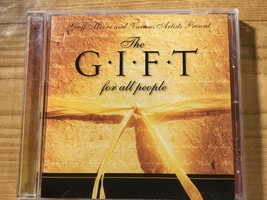 The Gift for All People Geoff Moore and various artists music CD - £2.00 GBP