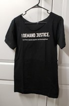 I Demand Justice Women&#39;s T-Shirt Size: Small CUTE - £12.61 GBP