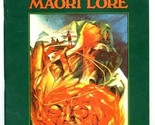 The CALTEX Book of Maori Lore New Zealand by James Cowan  - $14.89