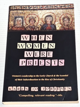 When Women Were Priests: Women&#39;s Leadership in the Early Karen Jo Torjes... - £3.82 GBP