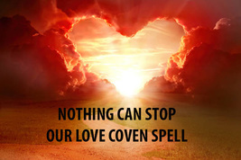 HAUNTED 50x -200x FULL COVEN NOTHING CAN STOP OUR LOVE MAGICK ALbina Witch  image 2