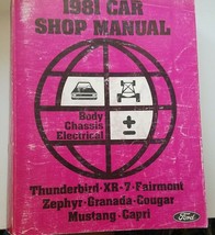 1981 Ford  Car Shop Manual Body Chassis Electrical Thunderbird XR- 7 Mustang - £43.45 GBP