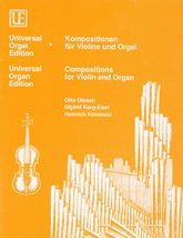 Compositions for Violin and Organ by O. Olsson, S. Karg-Elert, H. Kaminski - £21.54 GBP