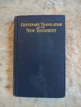 Antique 1924 Book Centenary Translation Of The New Testament Bible Study HC Vtg - £17.17 GBP