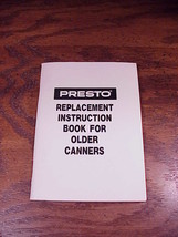 Presto Replacement Instruction Book for Older Canners - £4.65 GBP