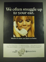 1968 Western Electric Ad - We often snuggle up to your ear - $18.49