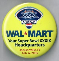 super bowl 39 2005 Wal Mart pin back button Pinback - £10.79 GBP