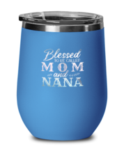 Mom Wine Glass Blessed To Be Called Mom Blue-WG  - £22.47 GBP