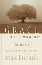 Grace for the Moment : Inspirational Thoughts for Each Day of the Year b... - $8.40 CAD