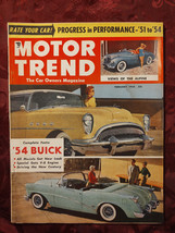 MOTOR TREND magazine February 1954 54 Buicks Lincoln-Zephyr Triumph TR-2 - £10.19 GBP